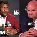 Francis Ngannou Dana White