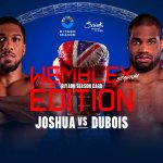 Anthony Joshua vs. Daniel Dubois : la carte, les horaires et comment regarder